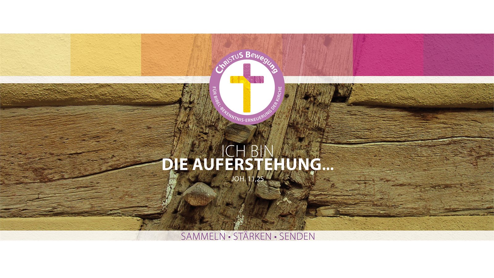 Ich bin die Auferstehung — Johannes 11,25