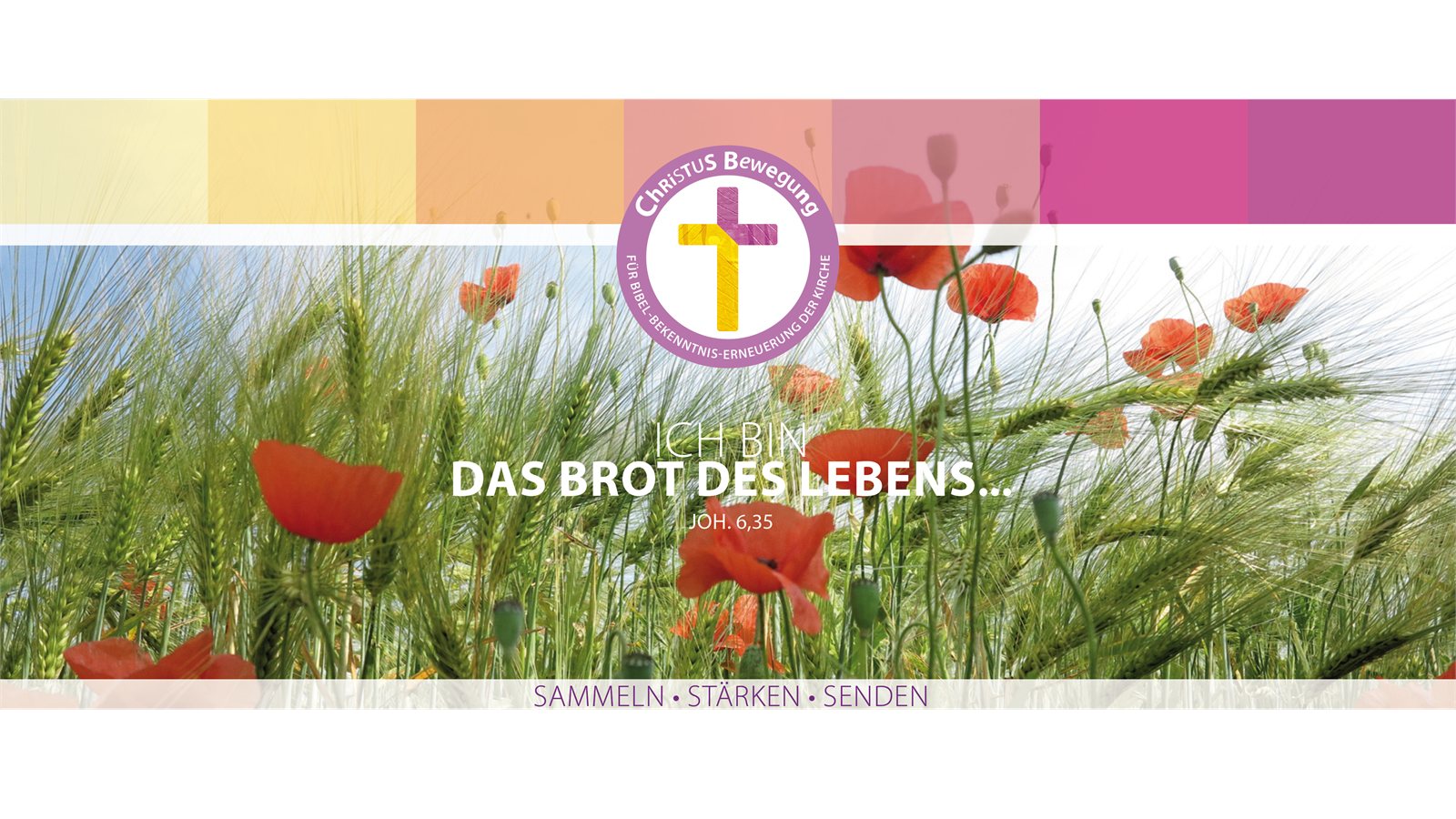 Ich bin das Brot des Lebens — Johannes 6,35